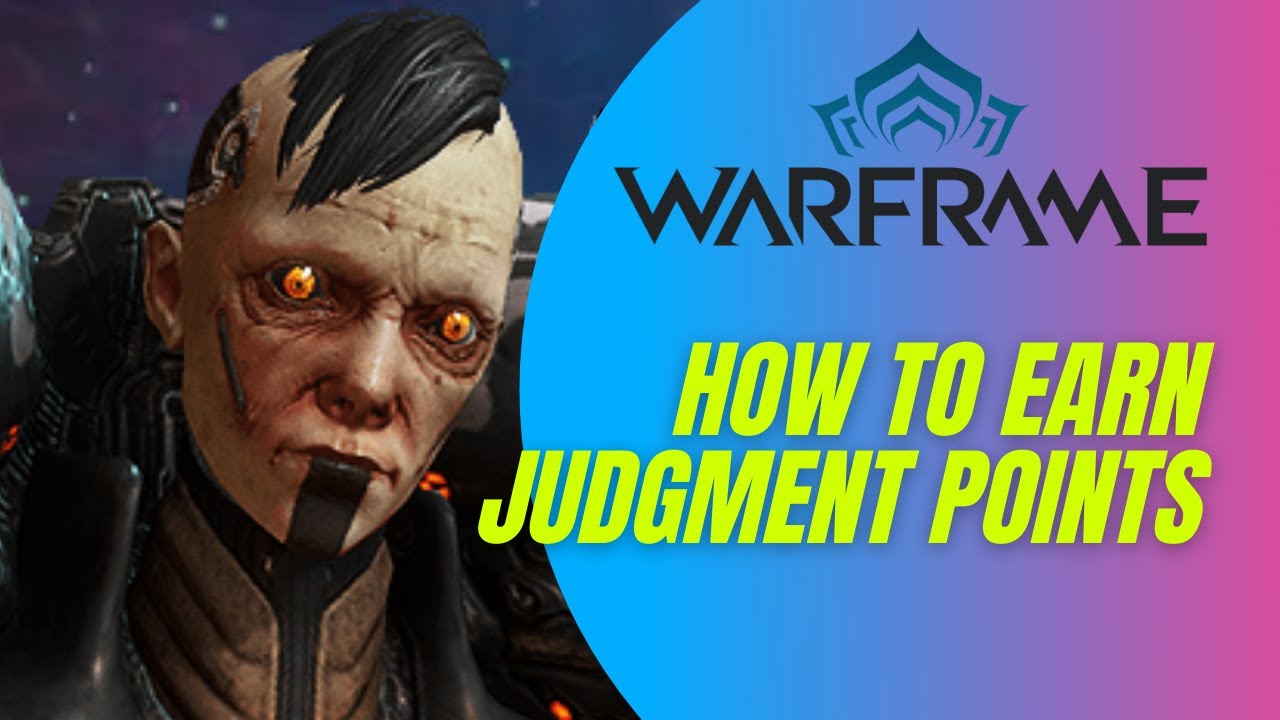 Warframe Judgement Points Explained: What You Need to Know Guide
